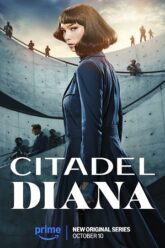 Download Citadel: Diana – Season 1 (2024) Dual Audio {Hindi-English} Amazon Original All Episodes 480p 720p 1080p