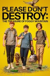 Download Please Don’t Destroy: The Treasure of Foggy Mountain (2023) Dual Audio {Hindi-English} BluRay 480p [350MB] | 720p [850MB] | 1080p [2GB]