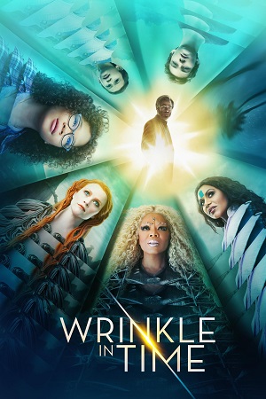 Download A Wrinkle in Time (2018) Dual Audio {Hindi-English} BluRay 480p [380MB] | 720p [1.1GB] | 1080p [5.2GB]