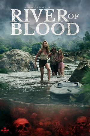 Download River of Blood (2024) WEB-DL Dual Audio {Hindi-English} 480p [310MB] | 720p [1GB] | 1080p [2.2GB]