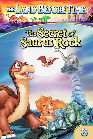 Download The Land Before Time VI The Secret of Saurus Rock (1998) {English with Subtitles} Full Movie WEB-DL 480p [300MB] | 720p [620MB] | 1080p [1.5GB]